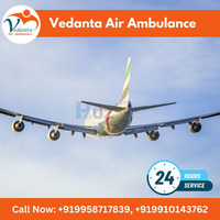 Hire Top-Class Vedanta Air Ambulance from Patna for the Latest ICU Futures