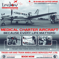 Get Hospitalization: Tridev Air Ambulance Services in Chennai: Move Is Very Simple