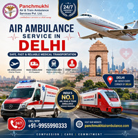 Panchmukhi Air Ambulance in Delhi - Ensuring Comfort, Safety and Peace of Mind